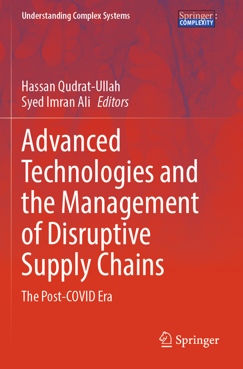 Advanced Technologies and the Management of Disruptive Supply Chains - 