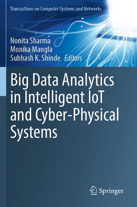 Big Data Analytics in Intelligent IoT and Cyber-Physical Systems - 