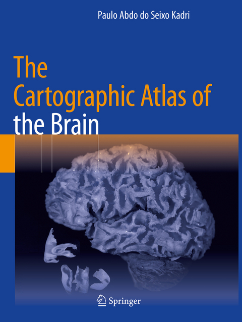 The Cartographic Atlas of the Brain - Paulo Abdo do Seixo Kadri