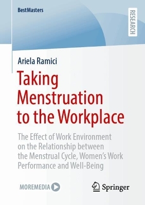 Taking Menstruation to the Workplace - Ariela Ramici