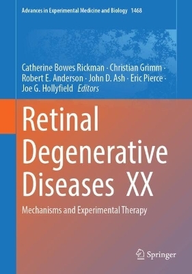 Retinal Degenerative Diseases XX - 