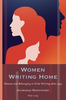 Women Writing Home - Angharad Mountford