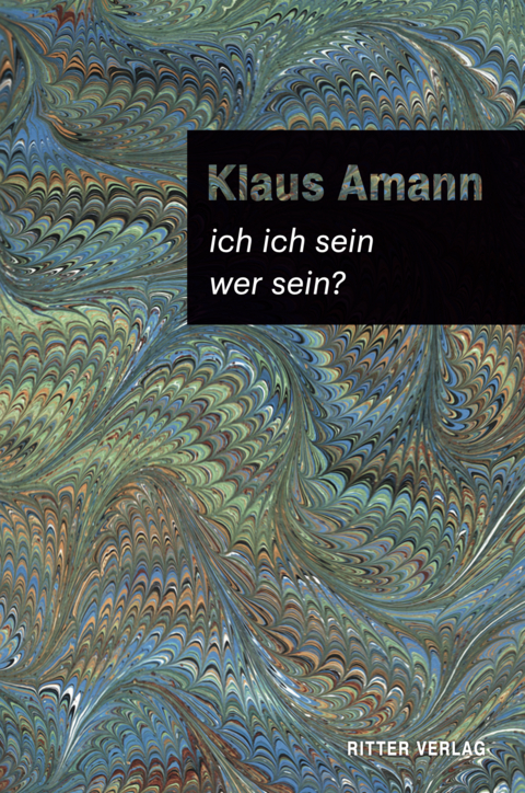 ich ich sein / wer sein? - Klaus Amann