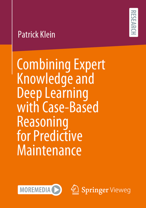 Combining Expert Knowledge and Deep Learning with Case-Based Reasoning for Predictive Maintenance - Patrick Klein