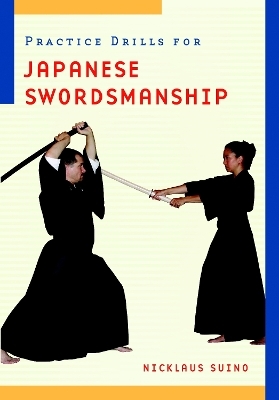 Practice Drills for Japanese Swordsmanship - Nicklaus Suino