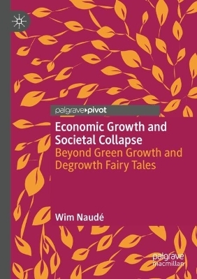 Economic Growth and Societal Collapse - Wim Naudé