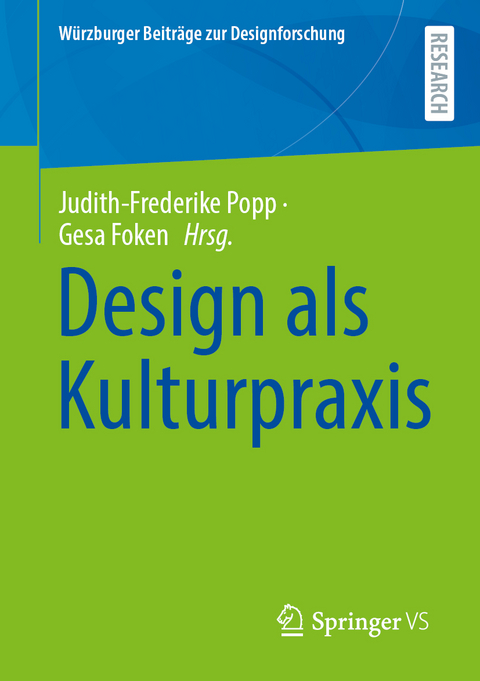 Design als Kulturpraxis - 