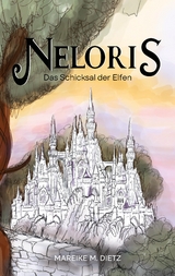 Neloris - Mareike M. Dietz