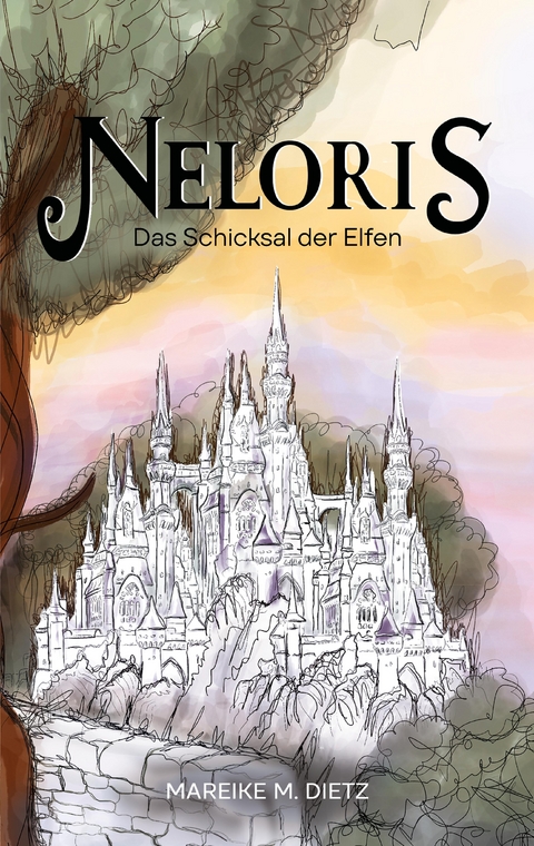 Neloris - Mareike M. Dietz