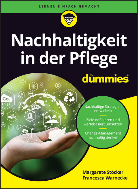 Nachhaltigkeit in der Pflege für Dummies - Margarete Stöcker, Francesca Warnecke