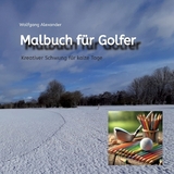 Malbuch für Golfer - Wolfgang Alexander