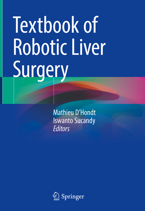 Textbook of Robotic Liver Surgery - 