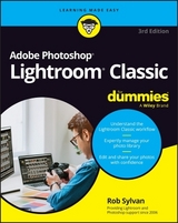 Adobe Lightroom Classic For Dummies - Sylvan, Rob