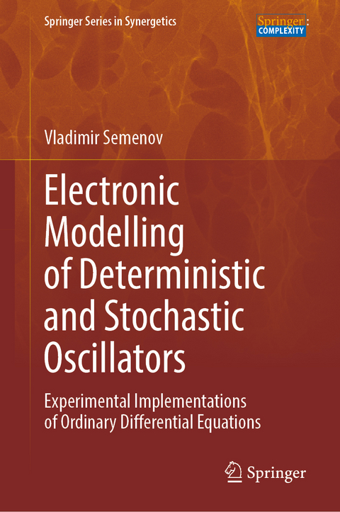 Electronic Modelling of Deterministic and Stochastic Oscillators - Vladimir Semenov