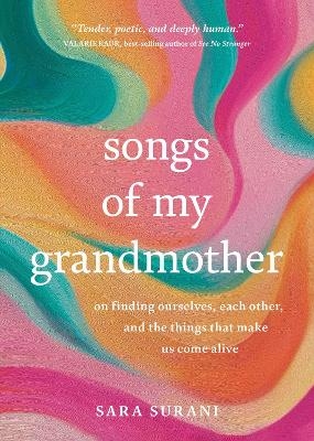 Songs of My Grandmother - Sara Surani