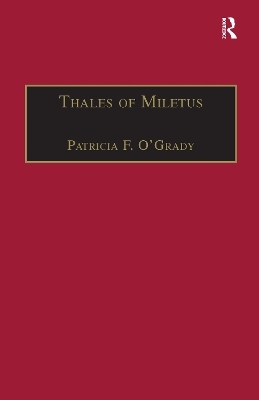 Thales of Miletus - Patricia F. O'Grady