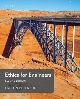 Ethics for Engineers - Martin Peterson