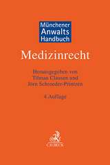 Münchener Anwaltshandbuch Medizinrecht - Clausen, Tilman; Schroeder-Printzen, Jörn