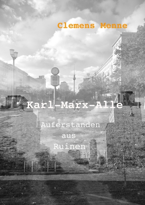 Karl-Marx-Allee - Clemens Menne