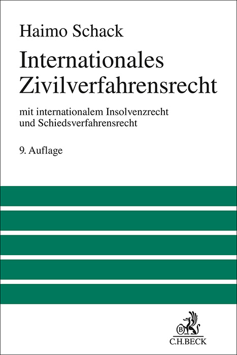 Internationales Zivilverfahrensrecht - Haimo Schack