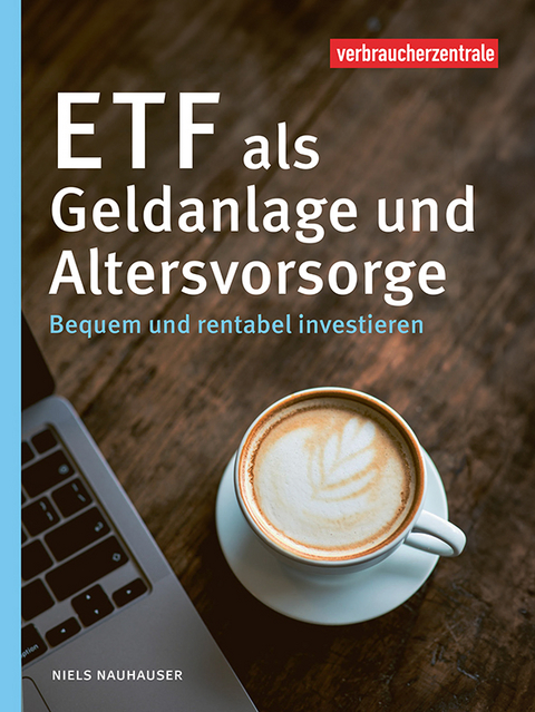 ETF als Geldanlage und Altersvorsorge - Niels Nauhauser