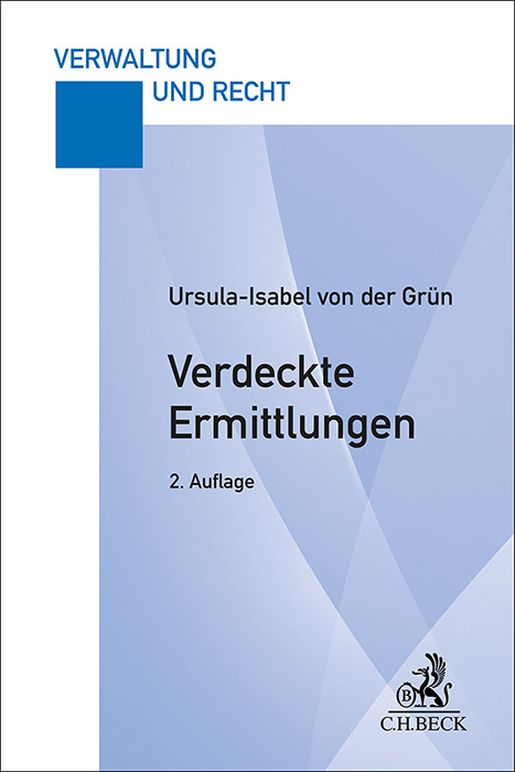 Verdeckte Ermittlungen - Ursula-Isabel von der Grün