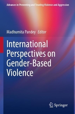 International Perspectives on Gender-Based Violence - 