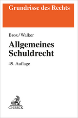 Allgemeines Schuldrecht - Brox, Hans; Walker, Wolf-Dietrich