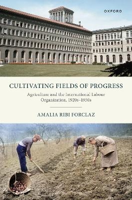 Cultivating Fields of Progress - Amalia Ribi Forclaz