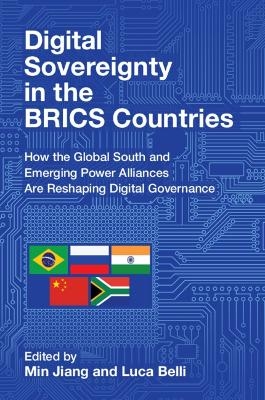 Digital Sovereignty in the BRICS Countries - 