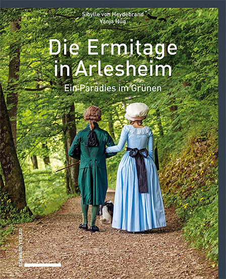 Die Ermitage in Arlesheim - Sibylle von Heydebrand, Vanja Hug