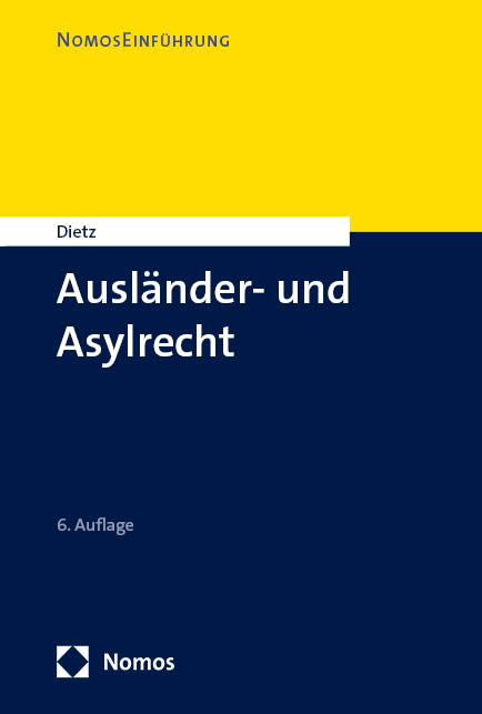 Ausländer- und Asylrecht - Andreas Dietz