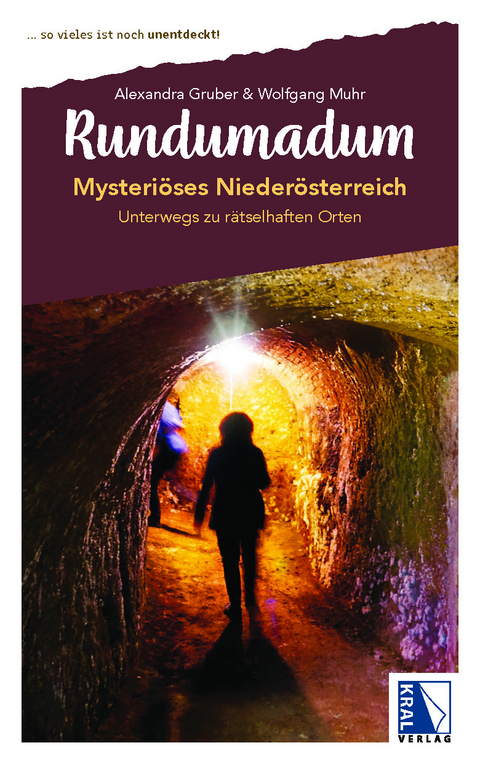 Mysteriöses Niederösterreich - Alexandra Gruber, Wolfgang Muhr