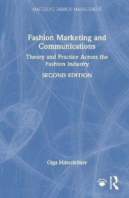 Fashion Marketing and Communications - Olga Mitterfellner