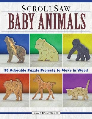 Scroll Saw Baby Animals - Judy and Dave Peterson