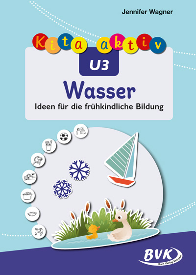 Kita aktiv U3 Wasser - Jennifer Wagner