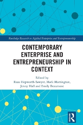 Contemporary Enterprise and Entrepreneurship in Context - 