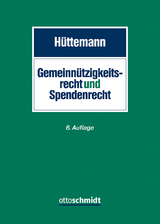 Gemeinnützigkeitsrecht und Spendenrecht - Hüttemann, Rainer