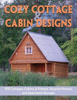 Cozy Cottage & Cabin Designs -  Design America Inc.