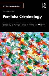 Feminist Criminology - Renzetti, Claire M.; Buist, Carrie L.