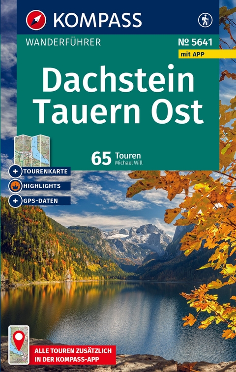 KOMPASS Wanderführer Dachstein, Tauern Ost, 65 Touren mit Extra-Tourenkarte