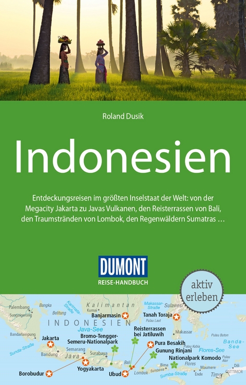 DuMont Reise-Handbuch Reiseführer Indonesien - Roland Dusik