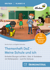 Themenheft DaZ - Meine Schule und ich - Sybille Schreiber &amp Koch;  Annika