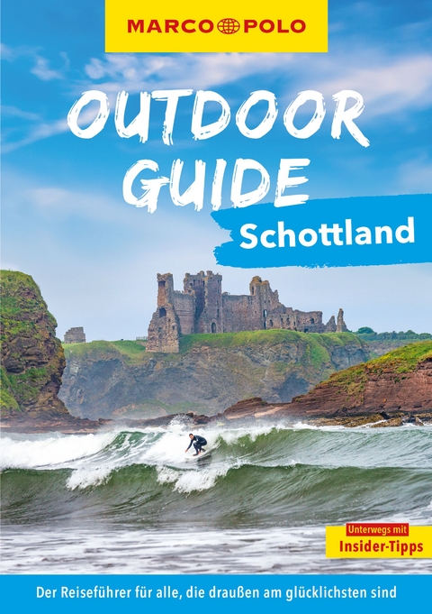 MARCO POLO OUTDOOR GUIDE Reiseführer Schottland - Kathi Kamleitner