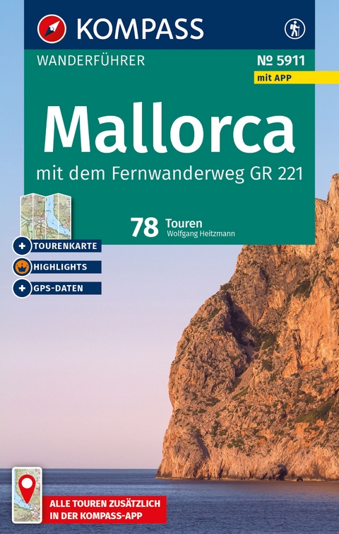 KOMPASS Wanderführer Mallorca, 78 Touren mit Extra-Tourenkarte - Wolfgang Heitzmann