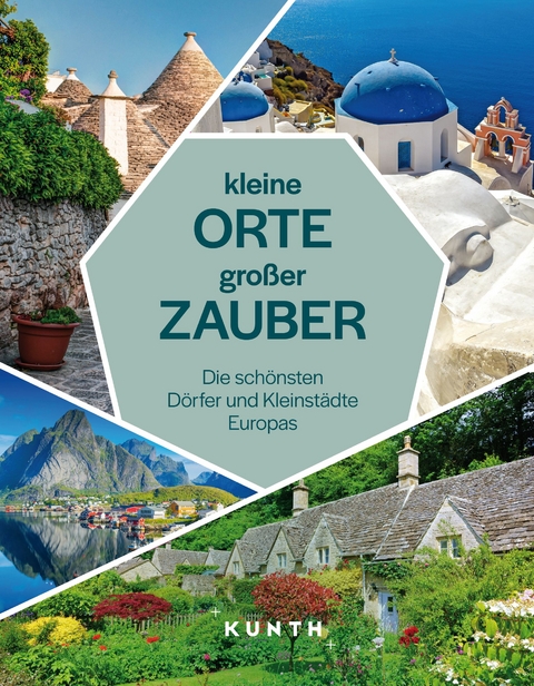 KUNTH Kleine Orte, großer Zauber