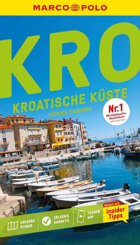 MARCO POLO Reiseführer Kroatische Küste Istrien, Kvarner - Veronika Wengert, Daniela Schetar