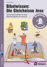 Bibelwissen: Die Gleichnisse Jesu - Klara Kirschbaum