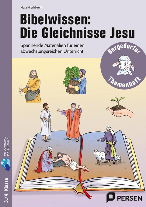 Bibelwissen: Die Gleichnisse Jesu - Klara Kirschbaum