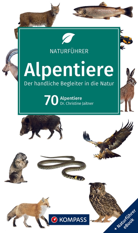 KOMPASS Naturführer Alpentiere - Christine Jaitner